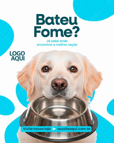 CRIATIVO PET SHOP BATEU FOME FEED PSD EDITAVEL