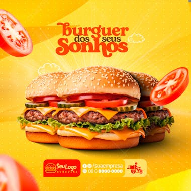 FLYER SOCIAL MEDIA HAMBURGUER DOS SONHOS FEED PSD EDITÁVEL