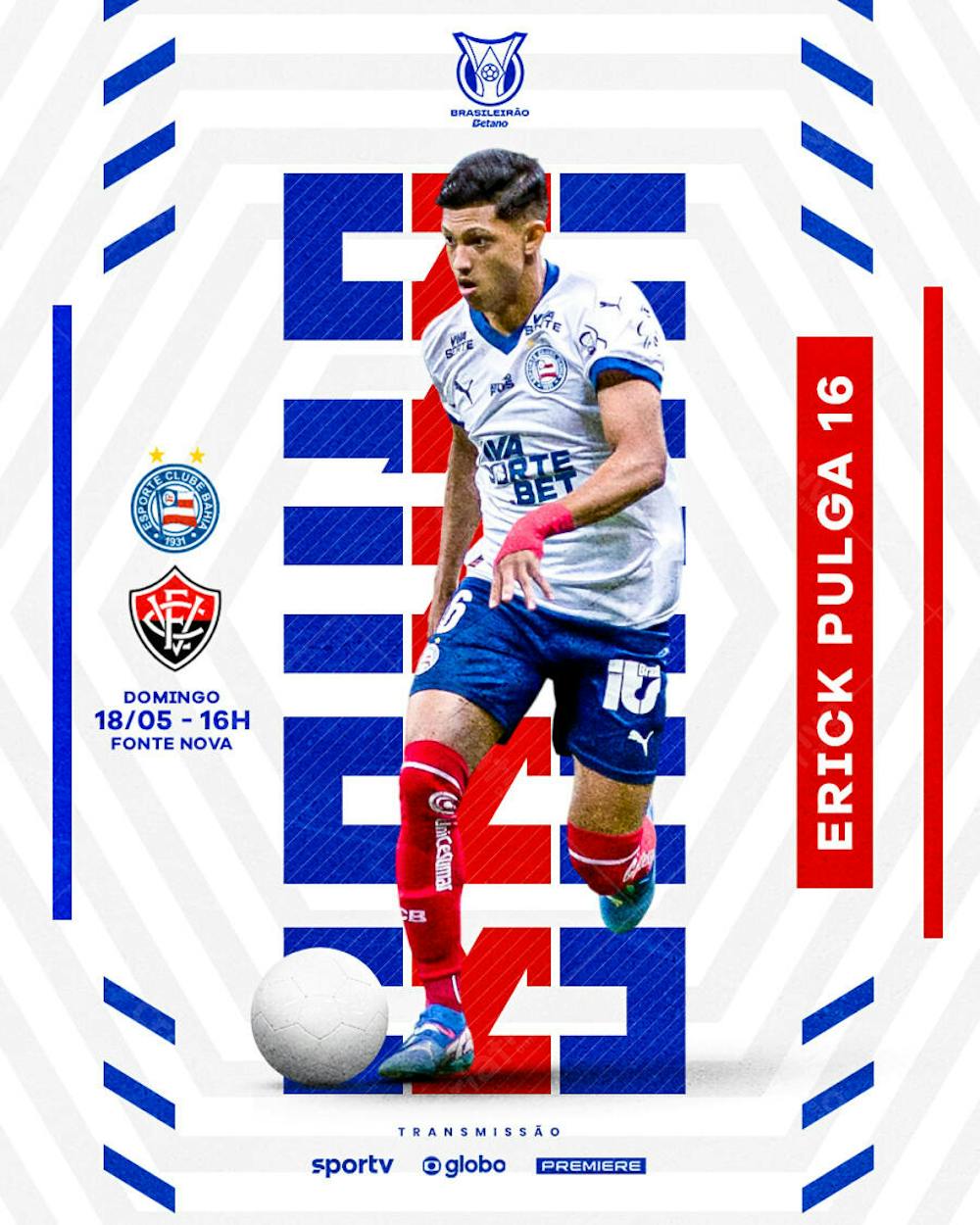 BAHIA VS VITÓRIA - BRASILEIRÃO 2025