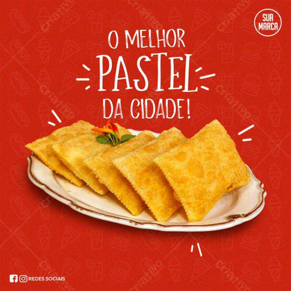 O MELHOR PASTEL DA CIDADE
