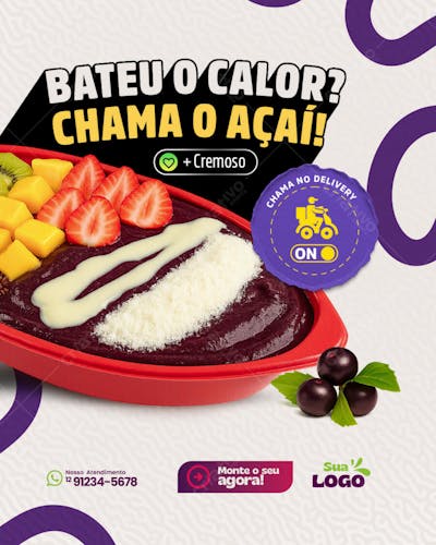 Bateu o calor? Chama o Açai