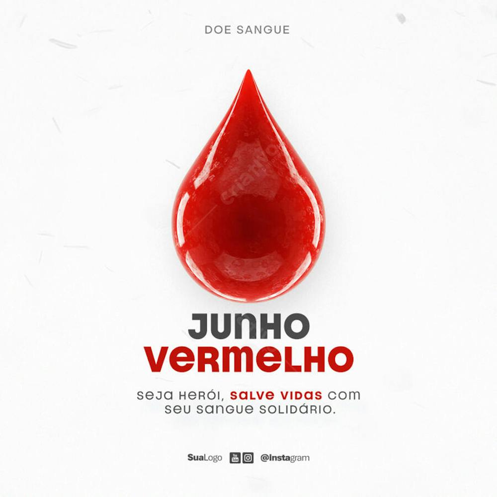 Junho Vermelho mês de conscientização e incentivo à doação de sangue Social Media PSD Editável (3)