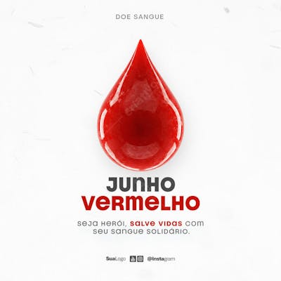 Junho Vermelho mês de conscientização e incentivo à doação de sangue Social Media PSD Editável (3)