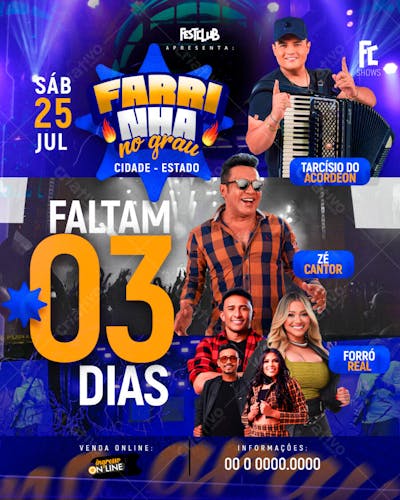FESTA FARRINHA NO GRAU - FALTAM 3 DIAS - FEED 02