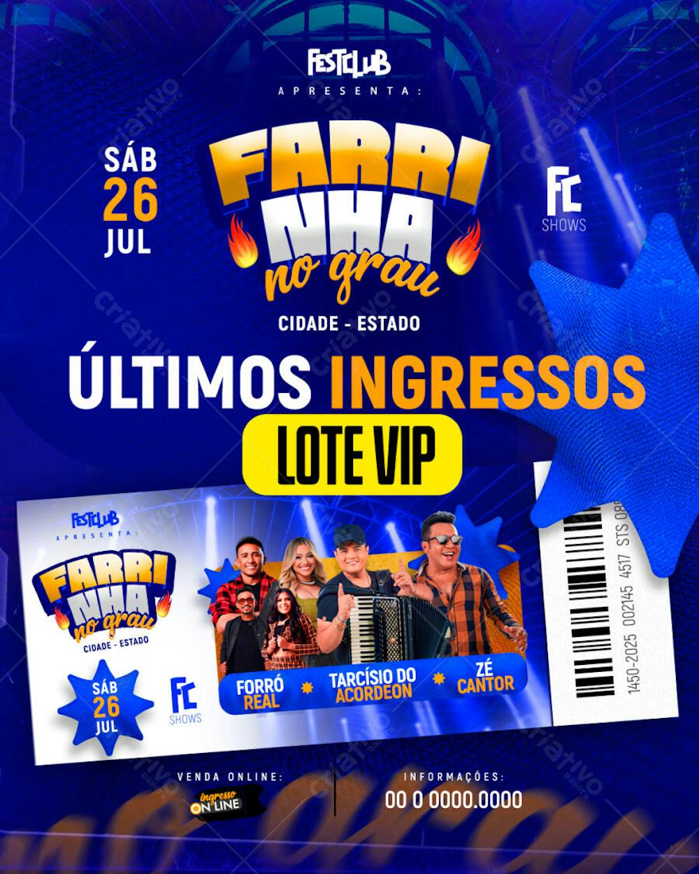 ÚLTIMOS INGRESSOS VIP FARRINHA NO GRAU - FEED 06