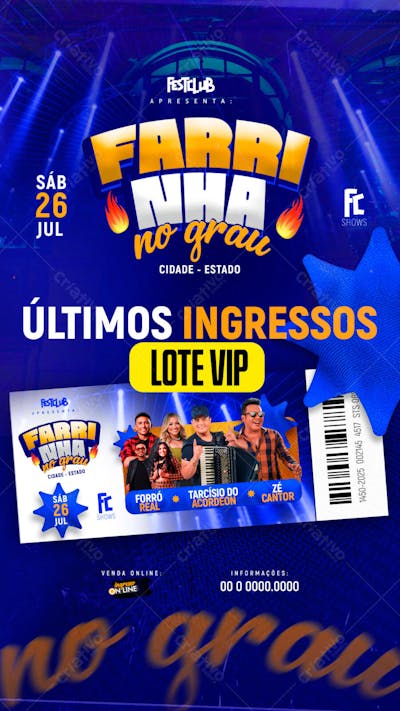 ÚLTIMOS INGRESSOS VIP FARRINHA NO GRAU - STORIES 06