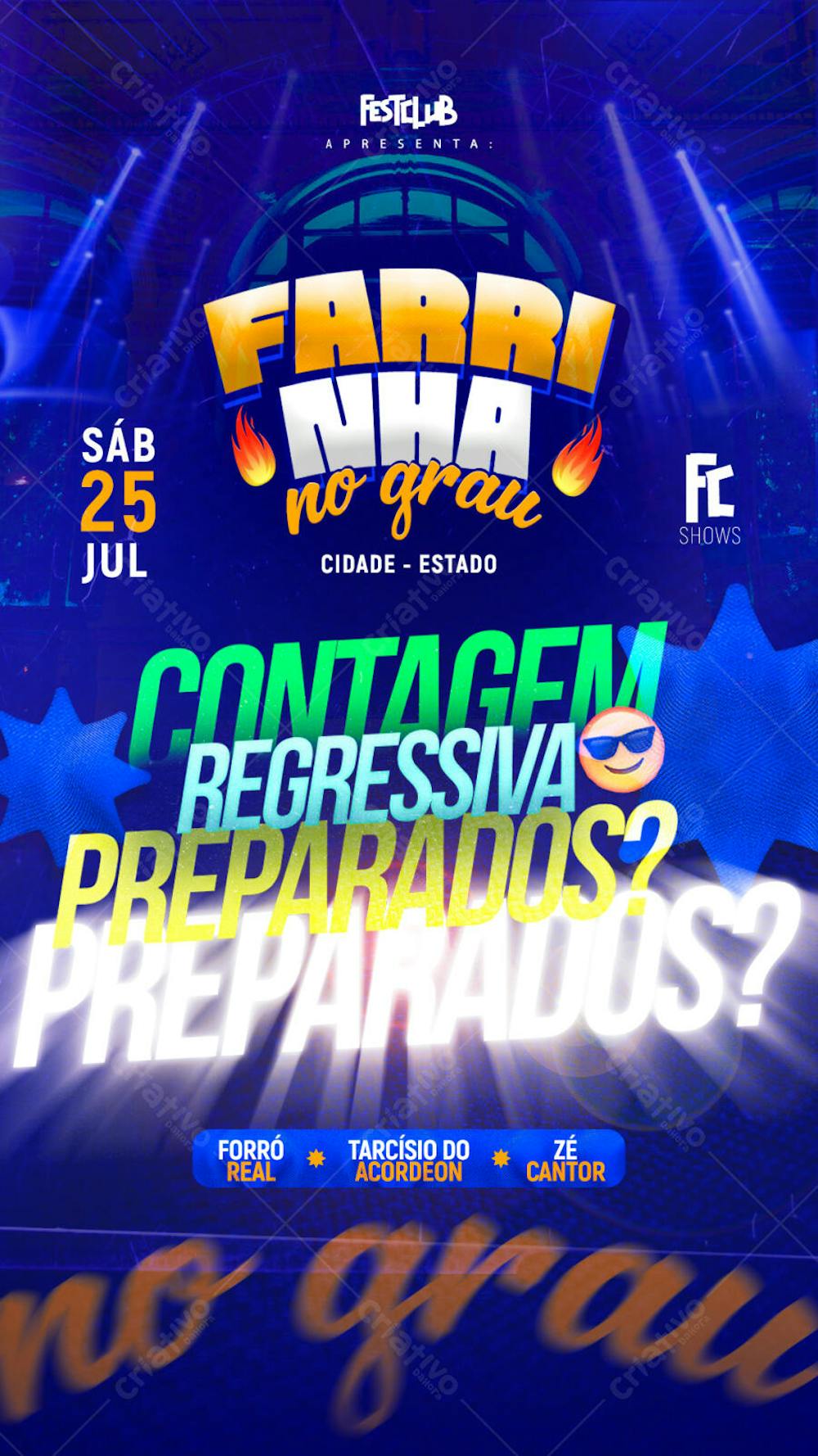 CONTAGEM REGRESSIVA PREPARADOS EVENTO FARRINHA NO GRAU - STORIES 07