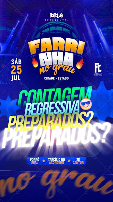CONTAGEM REGRESSIVA PREPARADOS EVENTO FARRINHA NO GRAU - STORIES 07