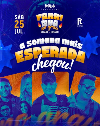 SEMANA MAIS ESPERADA CHEGOU EVENTO ARTISTA FARRINHA NO GRAU - FEED 09