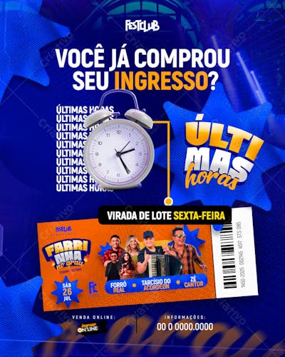 JÁ COMPROU SEU INGRESSO FESTA ARTISTAS FARRINHA NO GRAU - FEED 10