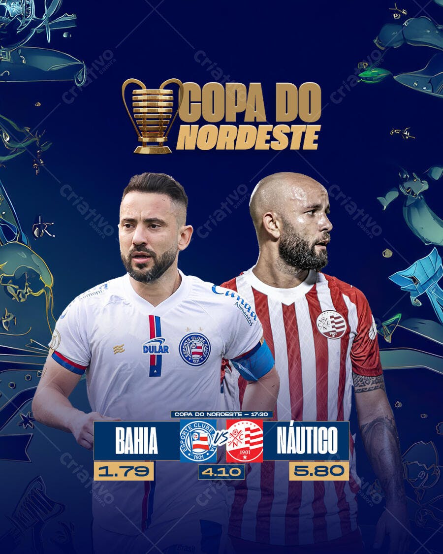 Flyer Copa do Nordeste Bahia x Náutico PSD Editável