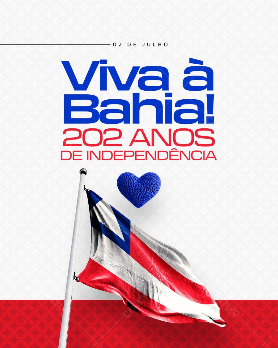 Flyer 2 de Julho - Independência da Bahia PSD Editável