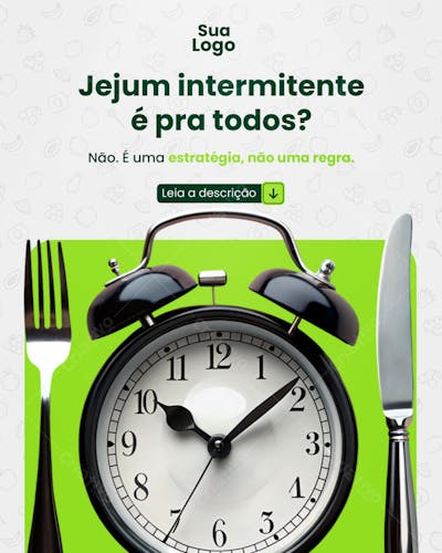  Jejum Intermitente Funciona para Todos? 