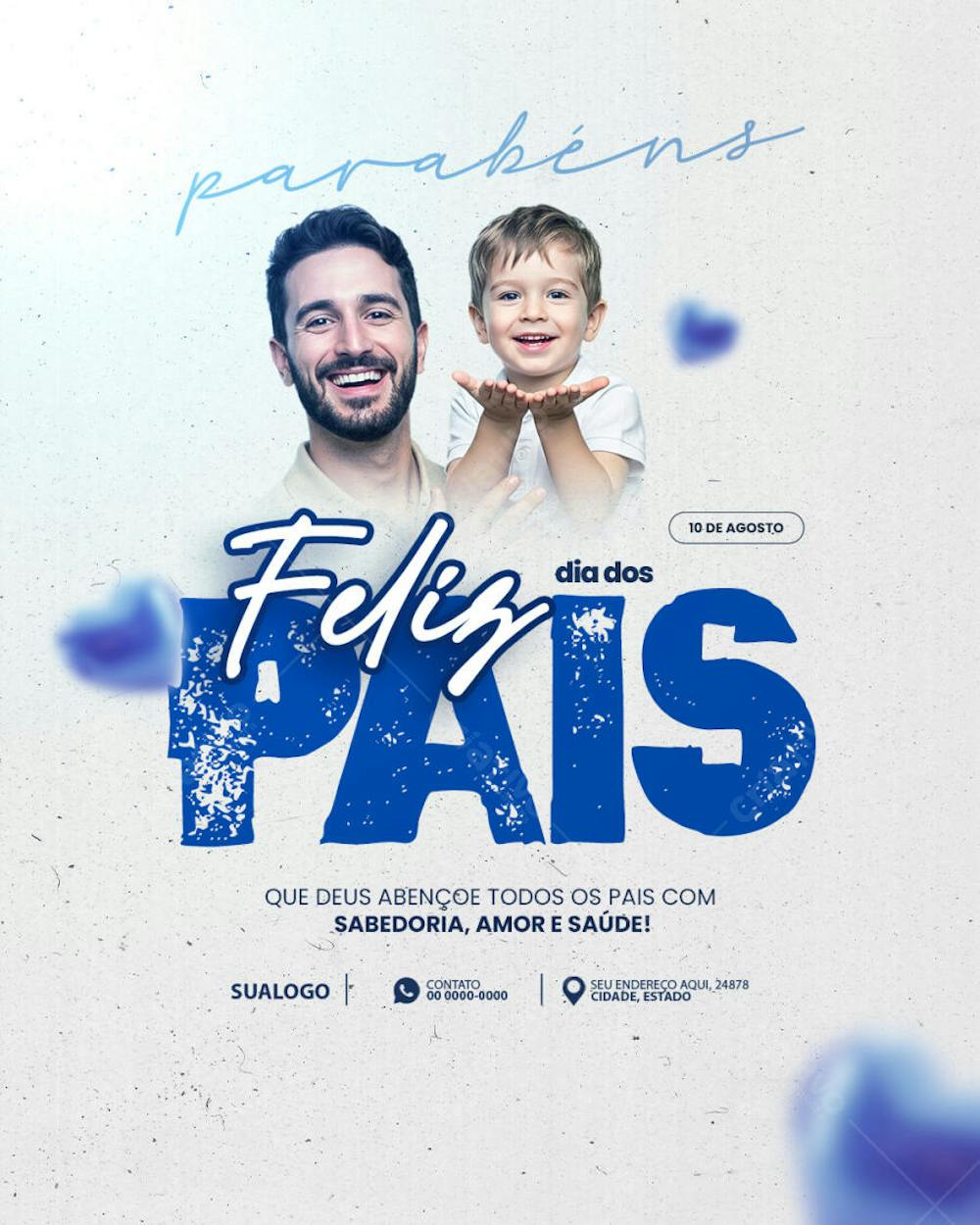 feliz dia dos pais 10 de agosto