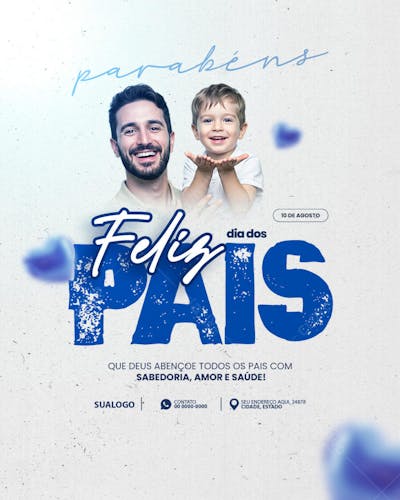 feliz dia dos pais 10 de agosto