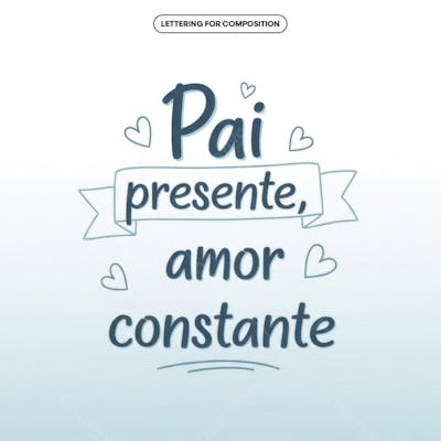 Lettering Dia dos Pais para composição social media (24)
