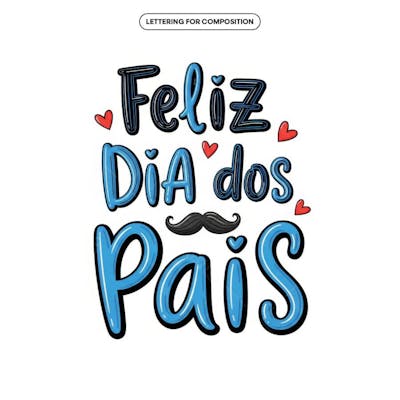 Lettering Dia dos Pais para composição social media (1)