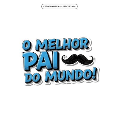 Lettering Dia dos Pais para composição social media (35)