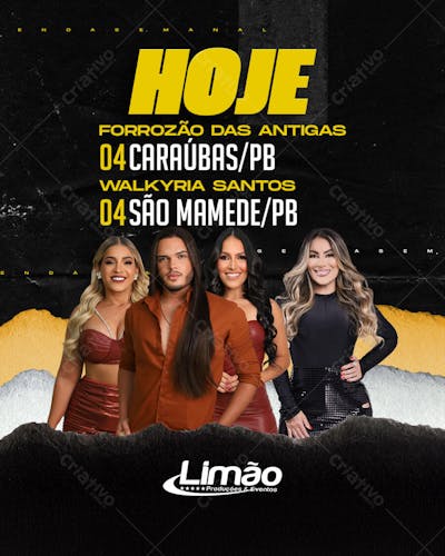 É Hoje 04Jul - Forrozão das Antigas e Walkyria Santos