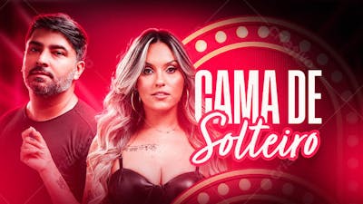 FLYER THUMB CAMA DE SOLTEITO SEU DESEJO CAPA CD BANNER YOUTUBE PSD EDITÁVEL