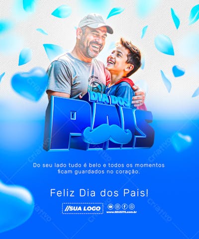 FELIZ DIA DOS PAIS DATA COMEMORATIVA REDES SOCIAIS