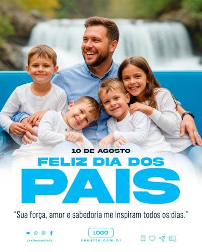FLYER FELIZ DIA DOS PAIS COM FILHOS Sua força, amor e sabedoria me inspiram todos os dias