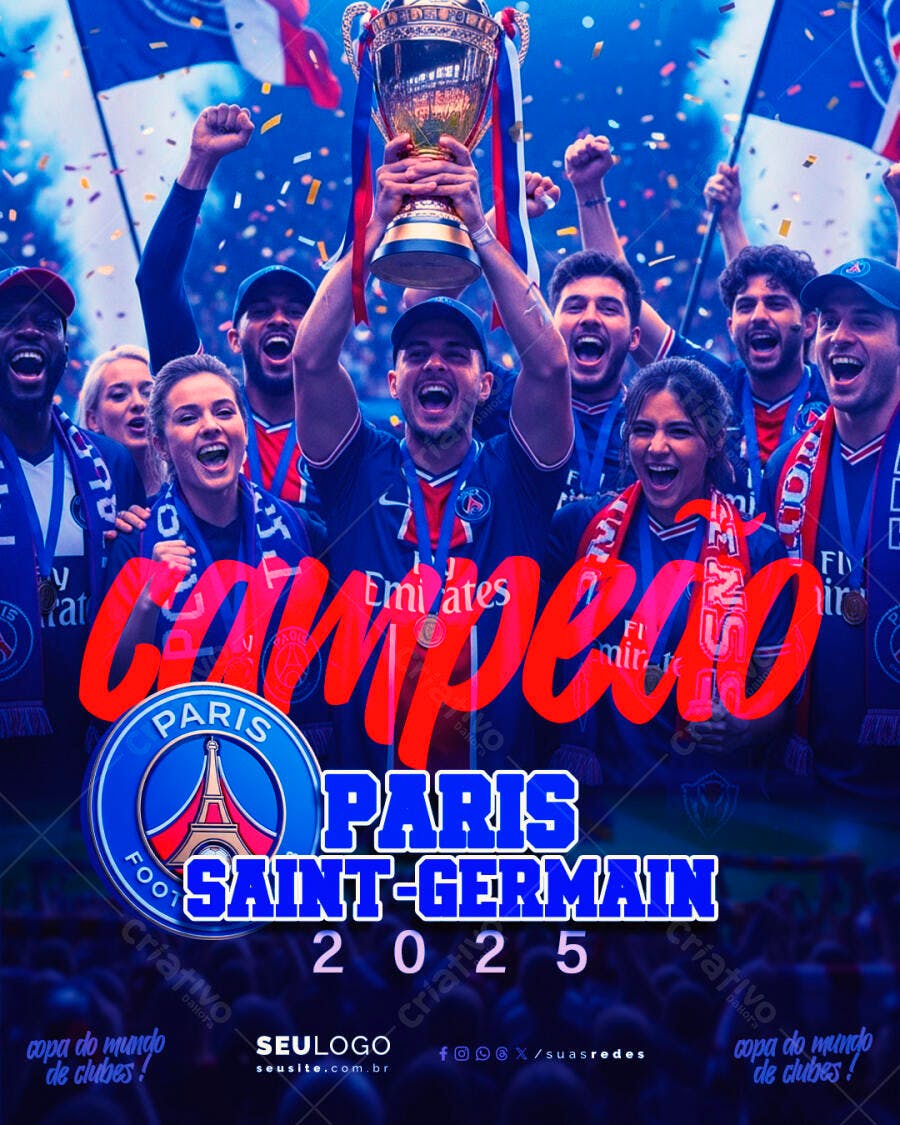 Flyer PSG Campeão Mundial de Clubes 2025 PSD Editável