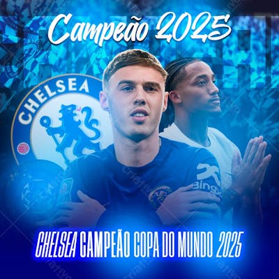 CAMPEÃO 2025 TIME DO CHELSEA COPA DO MUNDO DE CLUBES