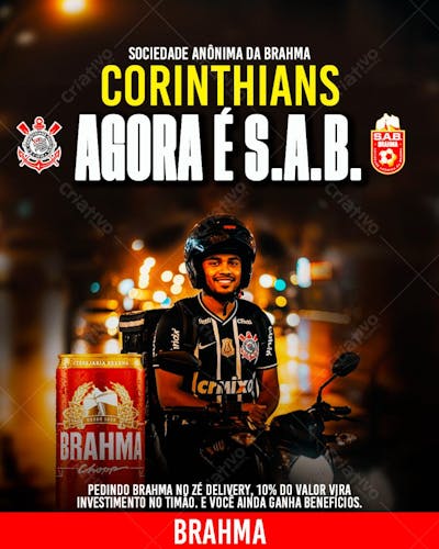 CORINTHIANS AGORA É SAB SOCIEDADE ANONIMA BRAHMA CERVEJA FUTEBOL DELIVERY