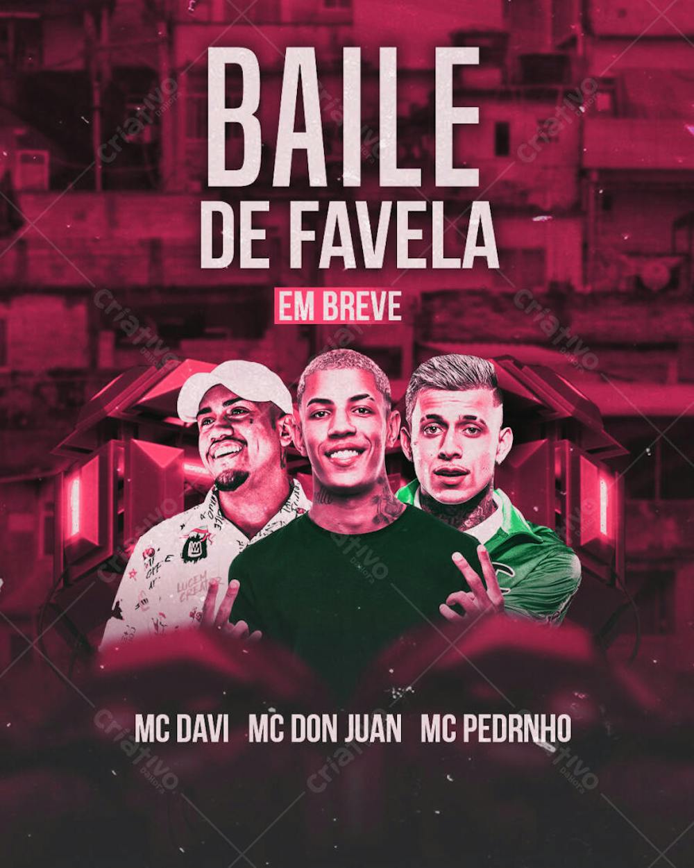 Flyer_Baile_De_Favela_Com_Mc_Davi_MC_Don_Juan_Social_Media_PSD_Editavel