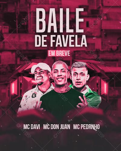 Flyer_Baile_De_Favela_Com_Mc_Davi_MC_Don_Juan_Social_Media_PSD_Editavel