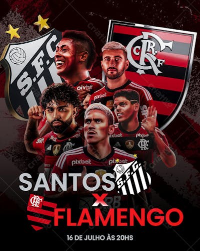 flyer esportivo dia de jogo psd SANTOS X FLAMENGO TIME DE FUTEBOL JOGO 2025