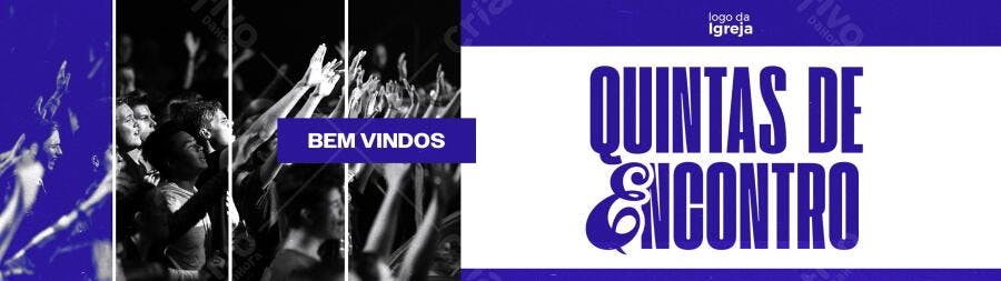 Banner Igreja Quintas de Encontro PSD Editável