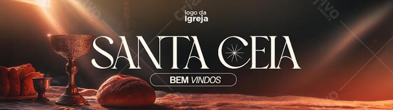 CULTO DE SANTA CEIA | BEM VINDOS | DOMINGO 