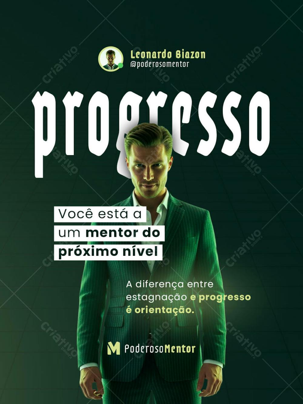 Flyer profissional em tons de verde escuro, com imagem de um homem de negócios elegante. Ideal para divulgar serviços de mentoria, coaching ou desenvolvimento pessoal. Design moderno e sofisticado, público-alvo: profissionais.