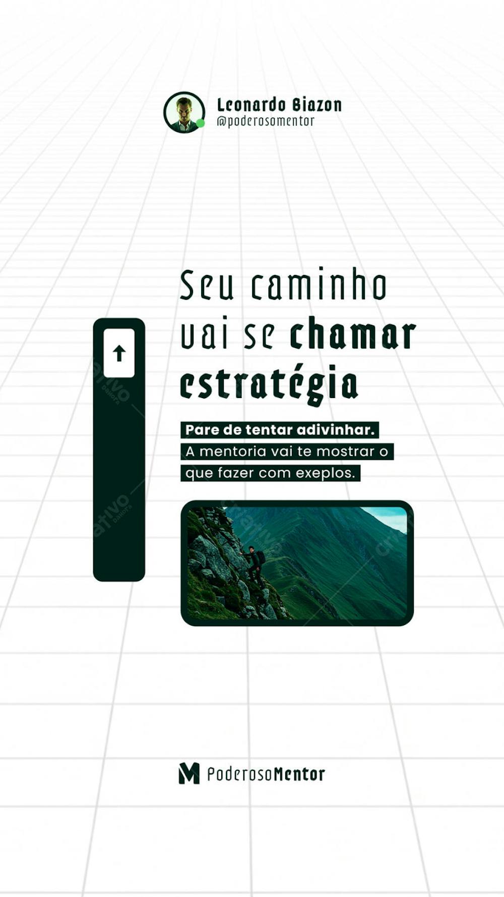 PSD editável para post de redes sociais. Design minimalista em verde escuro e branco, com foto de montanhas e um homem caminhando. Ideal para divulgar mentoria, coaching ou consultoria. Público-alvo: empreendedores e profissionais.