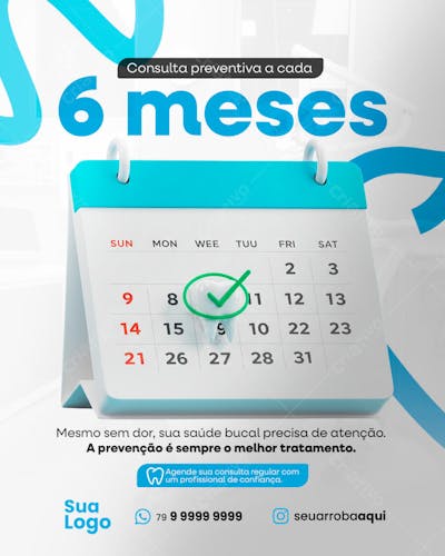 Consulta preventiva a cada 6 meses Social Media PSD Editável