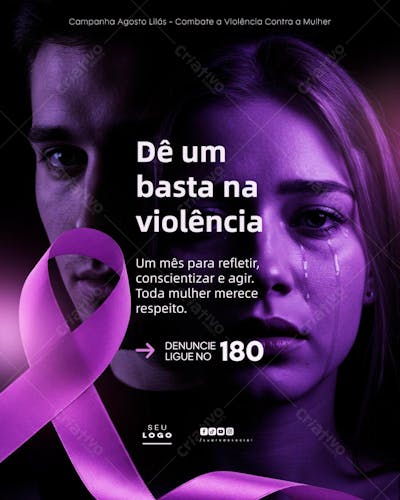 Agosto Lilás Campanha de Conscientização ao combate a violência contra a Mulher social media psd editável (1)