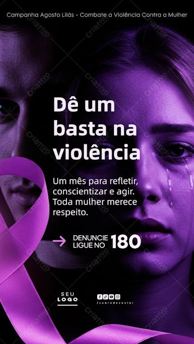 Agosto Lilás Campanha de Conscientização ao combate a violência contra a Mulher social media psd editável Story (1)