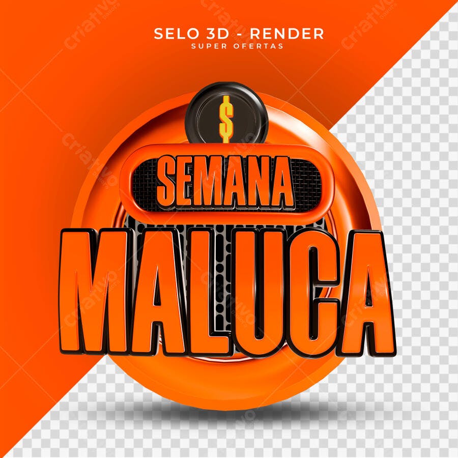 Selo 3D Semana Maluca PSD Editável