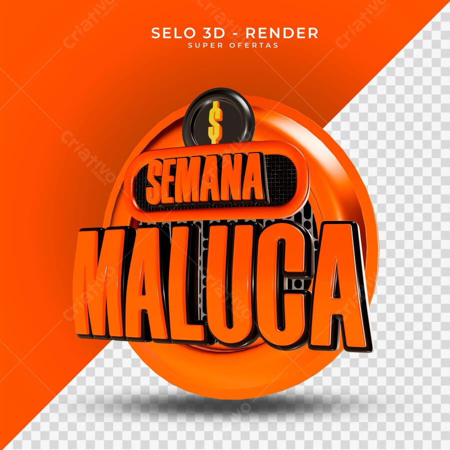 Selo 3D Semana Maluca PSD Editável