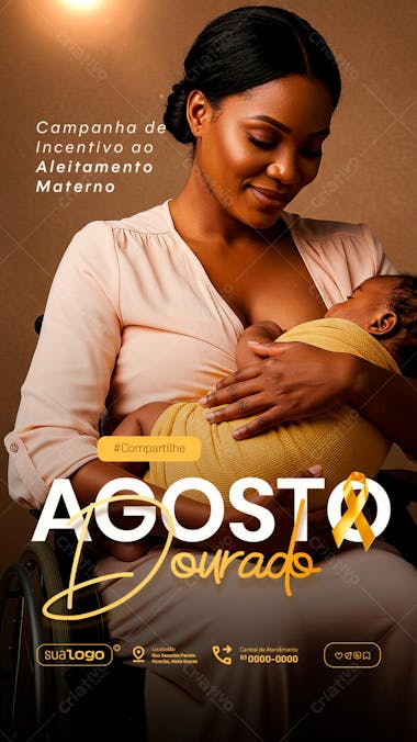 Flyer para campanha Agosto Dourado, com tons de dourado e bege. Apresenta uma mulher negra amamentando seu bebê, transmitindo afeto e cuidado. Ideal para divulgação em redes sociais e clínicas.
