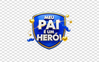 SELO 3D DIA DOS PAI MEU PAI É UM HEROI PARA COMPOSIÇÃO 1
