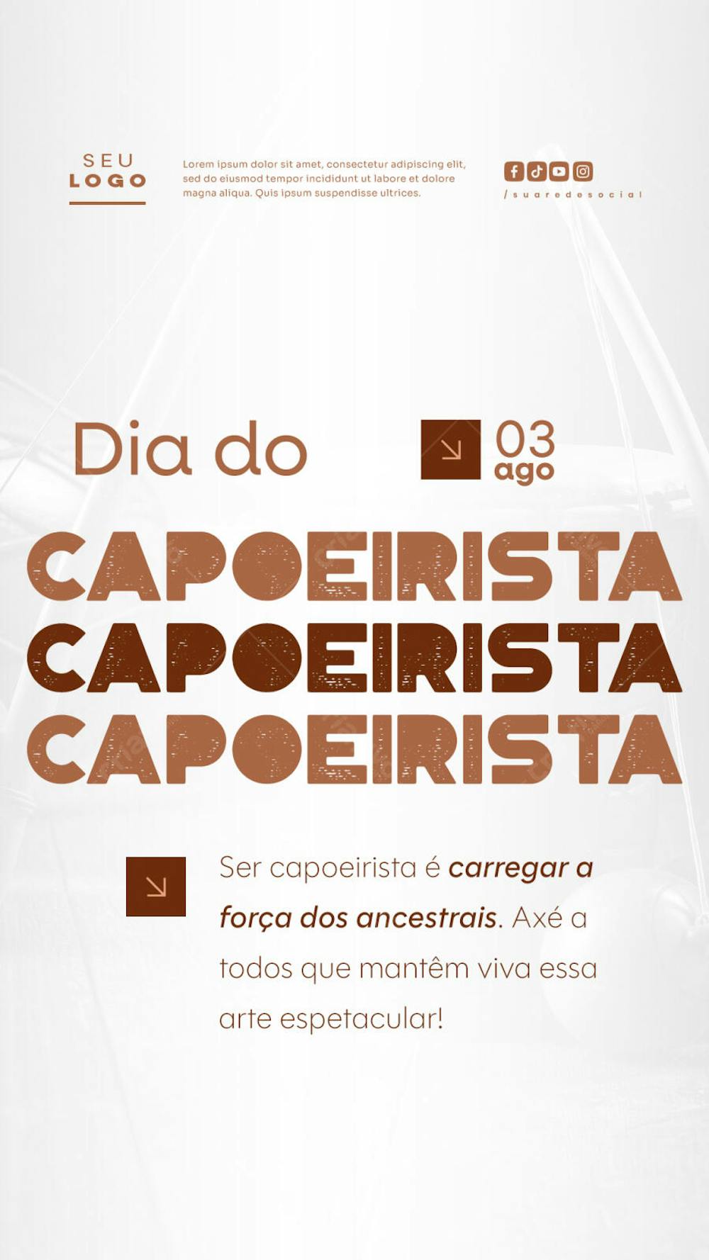 Dia do Capoeirista 03 de Agosto Social Media Psd Editável story (2)