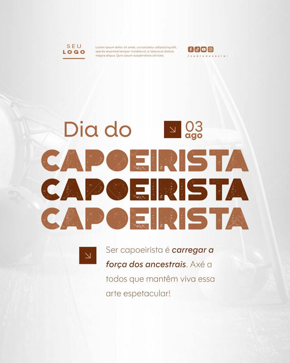 Dia do Capoeirista 03 de Agosto Social Media Psd Editável (1)