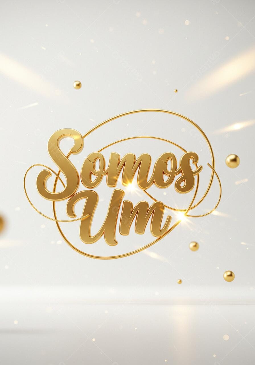 Somos Um escrita em dourado