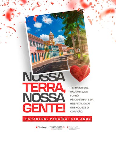 Vibrant flyer with warm colors and a charming street photo of a historic Paraíba city. Perfect for celebrating the state's 440th anniversary, featuring red confetti and a crocheted heart. Target audience: tourism agencies, government entities, and local businesses.
