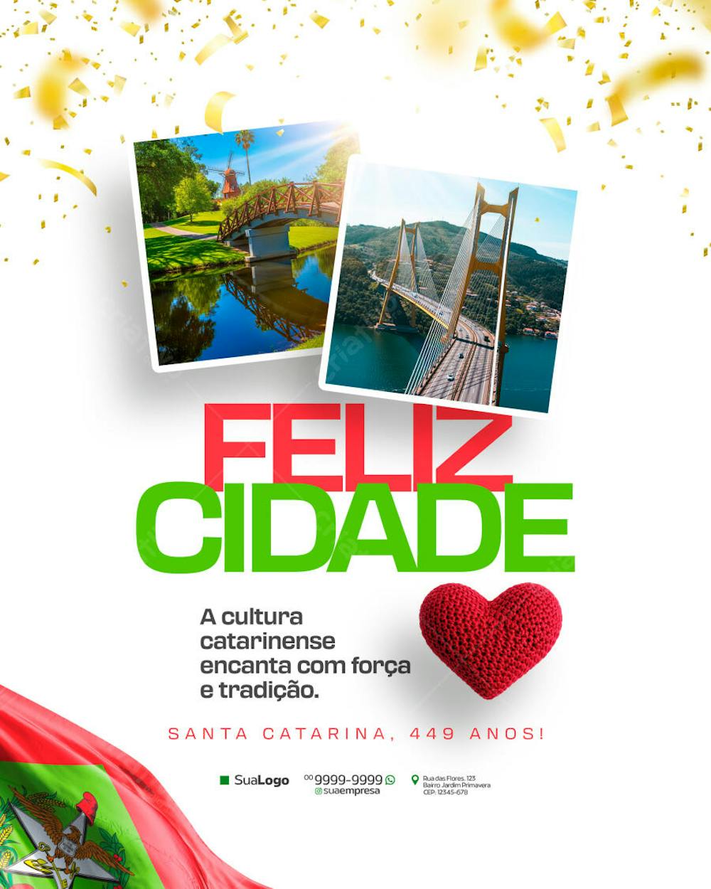 Commemorative flyer for Santa Catarina's 449th anniversary. Clean and modern design with vibrant colors, images of iconic landscapes and a red crocheted heart. Ideal for social media and print marketing. Target audience: general public, residents and tourists.