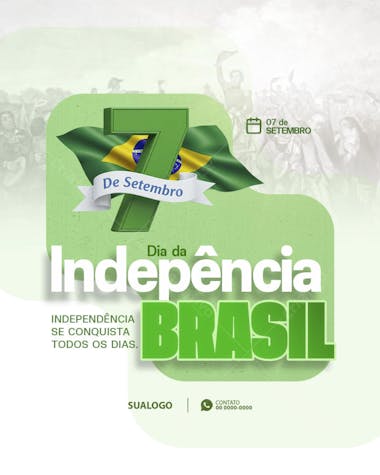 Flyer celebrating Brazil's Independence Day (September 7th). Green and yellow design featuring the Brazilian flag and the number 7. Perfect for social media, patriotic events, and civic celebrations. Target audience: Brazilians, businesses, and institutions.