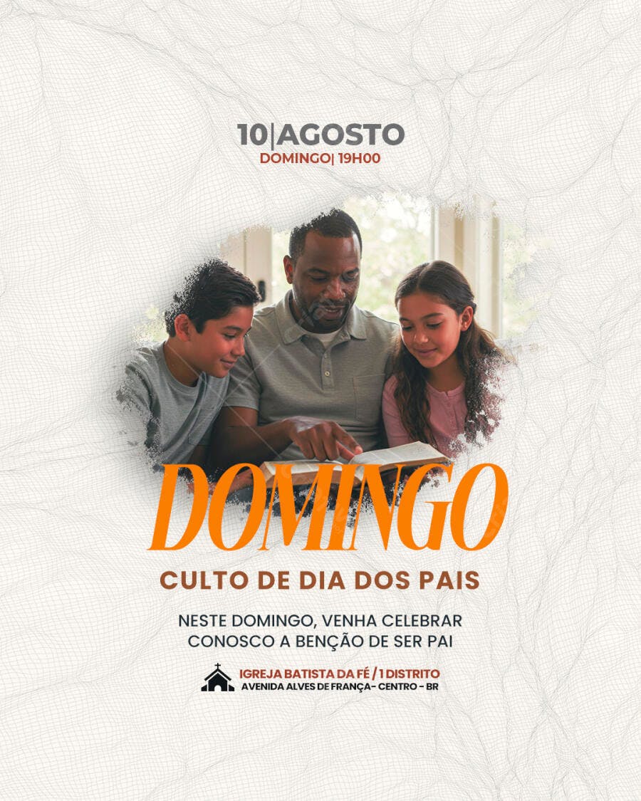 Flyer para Culto Dia dos Pais 10 de Agosto PSD Editável